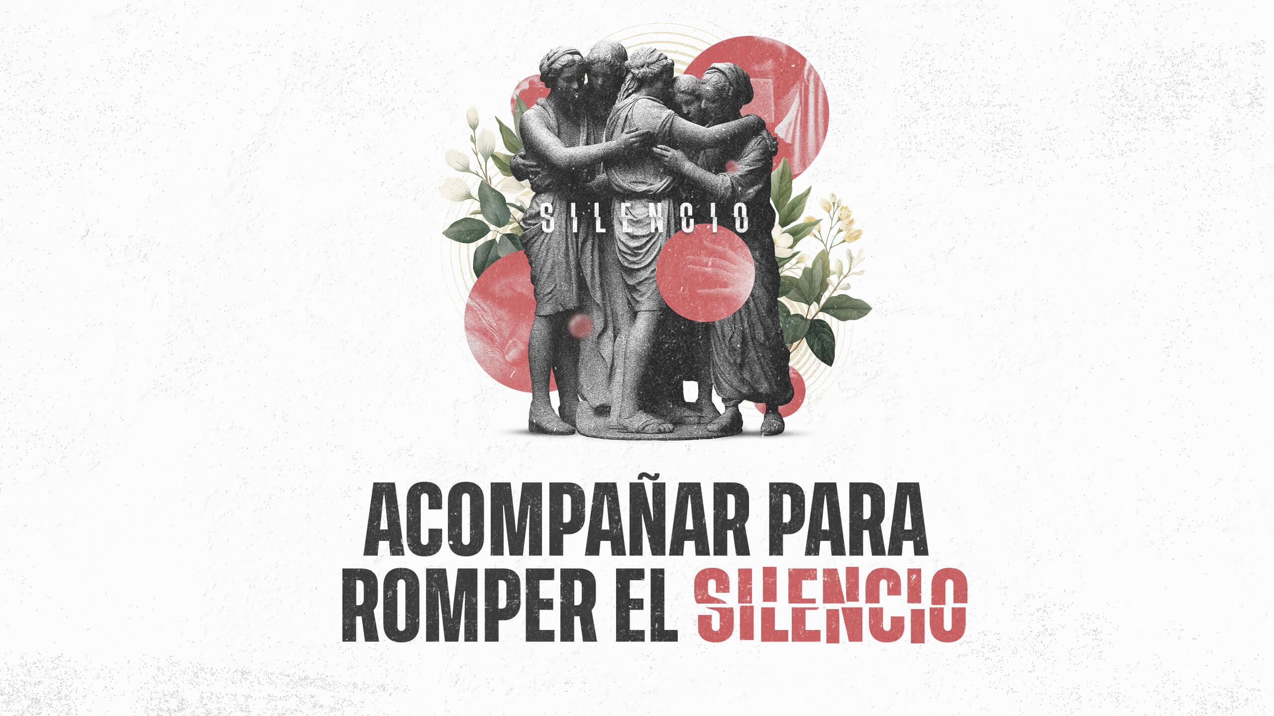 Evento: Acompañar para romper el silencio